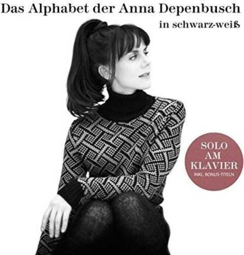 Anna Depenbusch  Das Alphabet Der Anna Depenbusch In SchwarzWeiss: Solo Am Klavier  CD