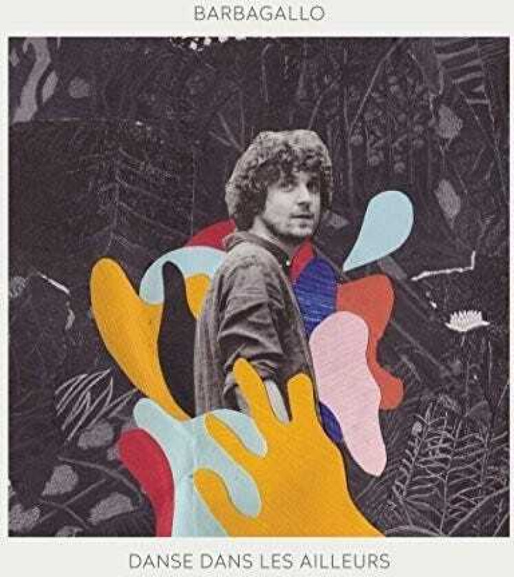 Barbagallo Danse Dans Les Ailleurs LP/Vinyl