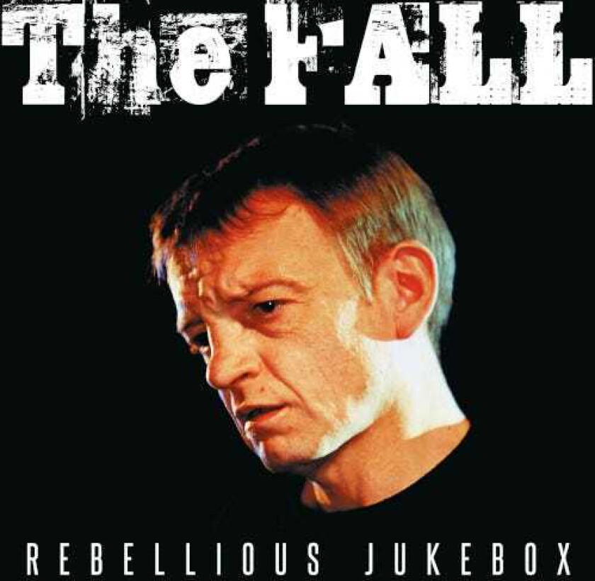 The Fall Rebellious Jukebox LP/Vinyl