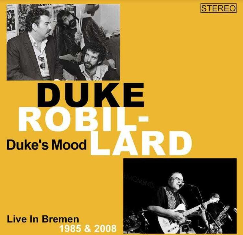 Duke Robillard Duke's Mood Live In Bremen 1985 & 2008 CD