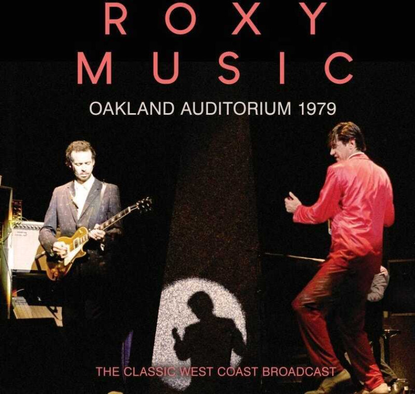 Roxy Music Oakland Auditorium 1979 CD