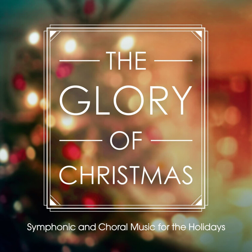 Diverse Klassisk The Glory Of Christmas CD