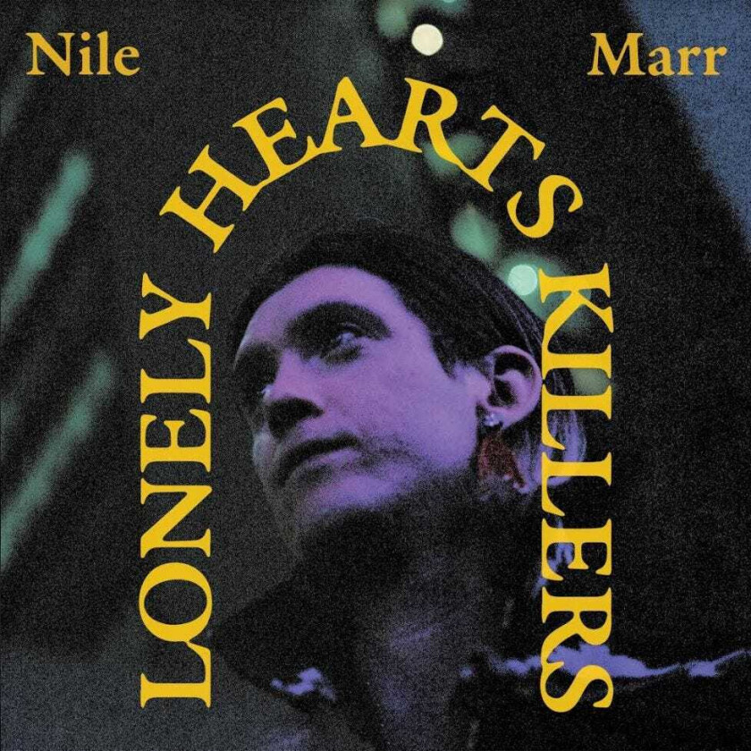 Nile Marr Lonely Heart Killers LP/Vinyl