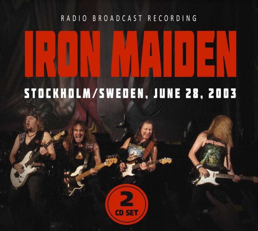 Iron Maiden Stockholm / Sweden, June 28, 2003 CD