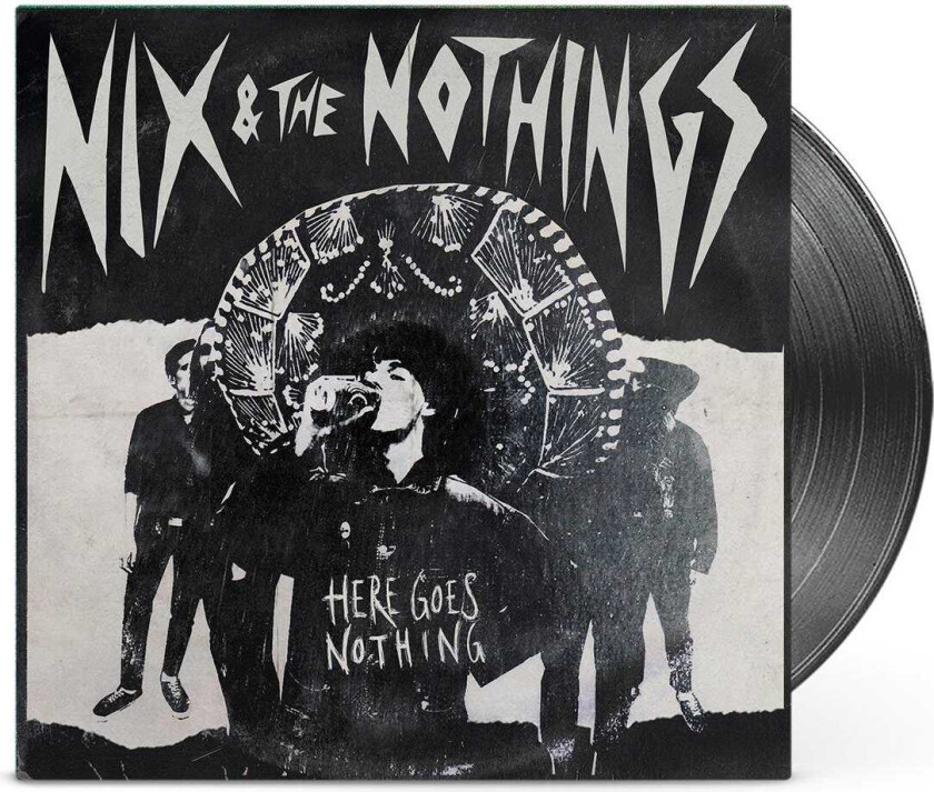 Nix & The Nothings Here Goes Nothing LP/Vinyl