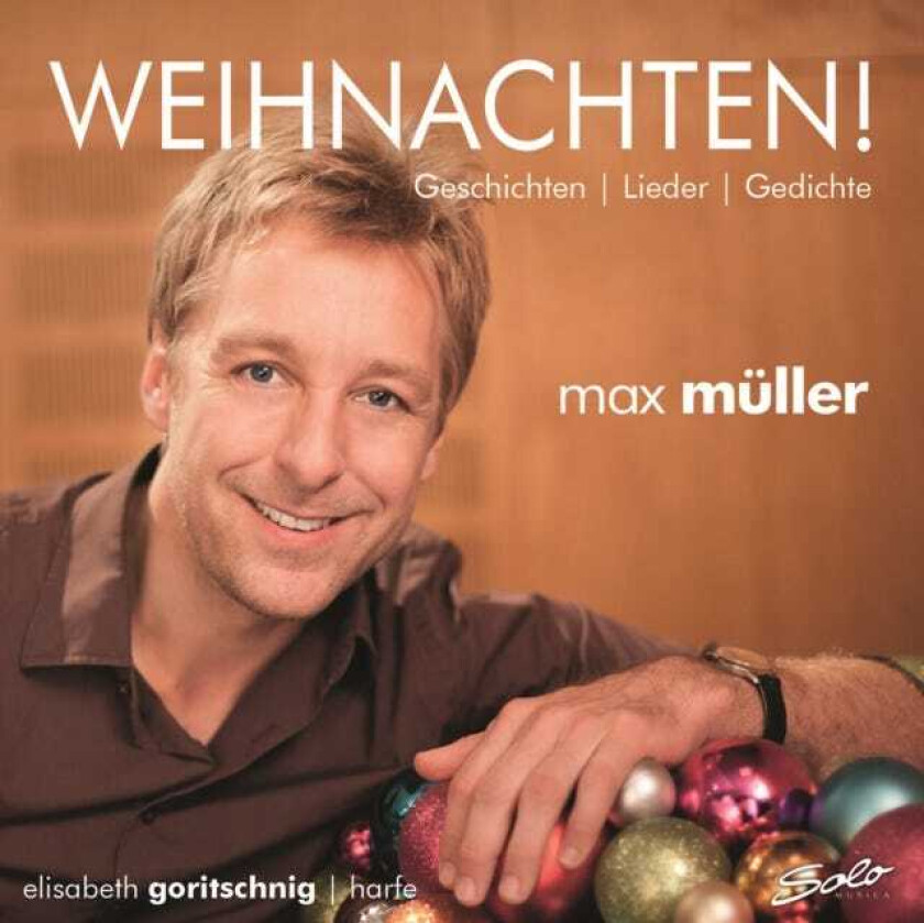 Max Muller, Elisabeth Goritschnig Burke, Freylinghausen, Hering, Mittergradnegger & Redner: Weihnachten! CD