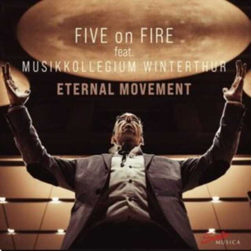 Five On Fire, String Orchestra Of The Musikkollegium Winterthur, Daniel Gubelmann Gubelmann: Eternal Movement CD