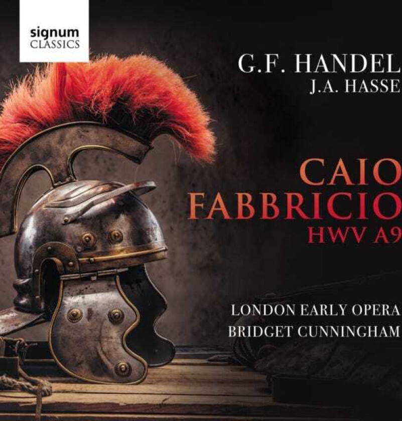 London Early Opera, Bridget Cunningham Handel: Caio Fabriccio, HWV A9 CD
