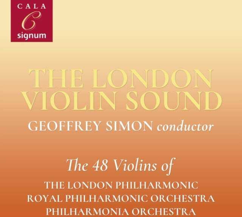 London Philharmonic Orchestra, Royal Philharmonic Orchestra, Philharmonia Orchestra, Geoffrey Simon  The London Violin Sound  CD