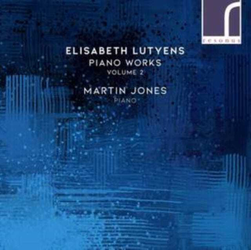 Martin Jones, Elisabeth Lutyens Lutyens: Piano Works, Vol. 2 CD