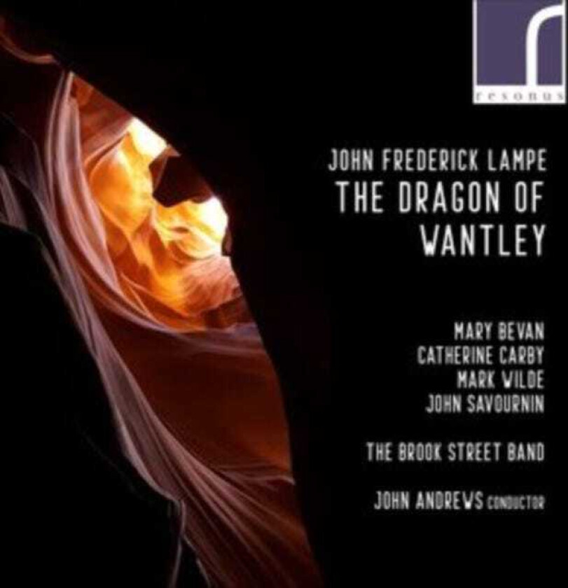 Mary Bevan, Catherine Carby, Mark Wilde, John Andrews  Lampe: The Dragon Of Wantley  CD