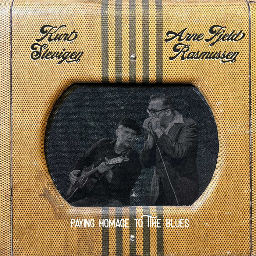 Kurt Slevigen & Arne Fjeld Rasmussen Paying Homage To The Blues CD