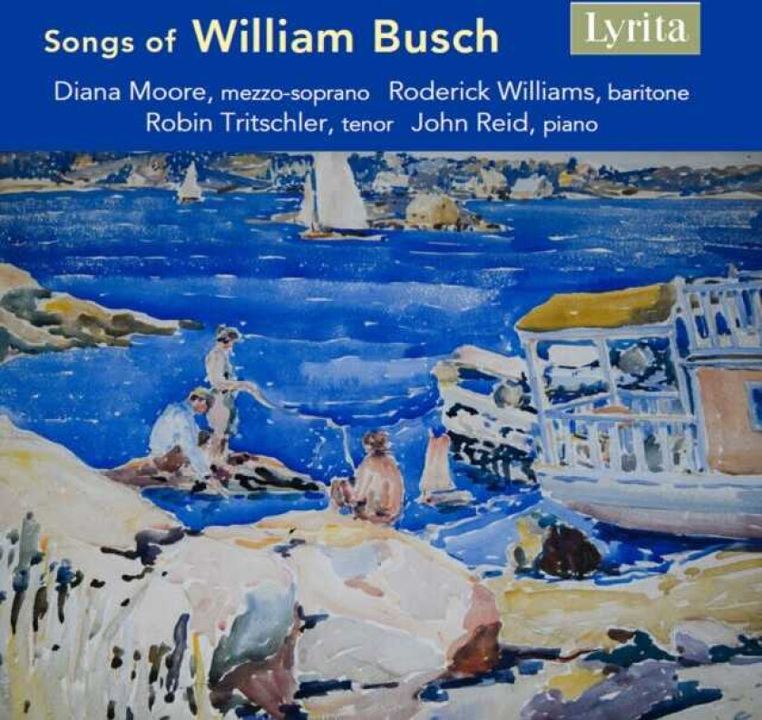 Diana Moore, Roderick Williams, Robin Tritschler, William Busch Songs Of William Busch CD