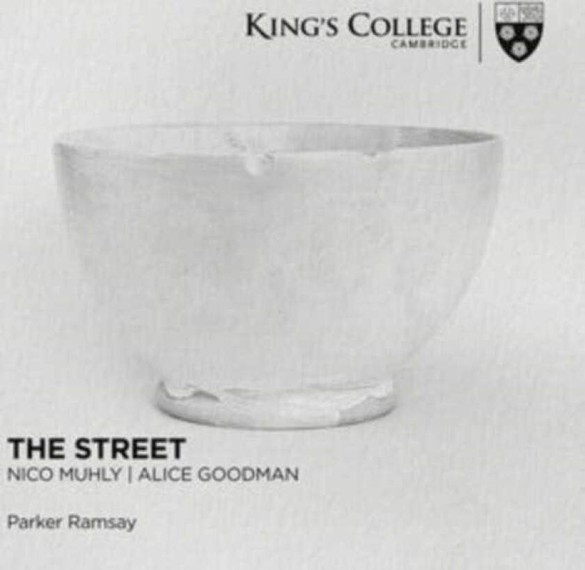 Parker Ramsay, Nico Muhly, Alice Goodman The Street CD