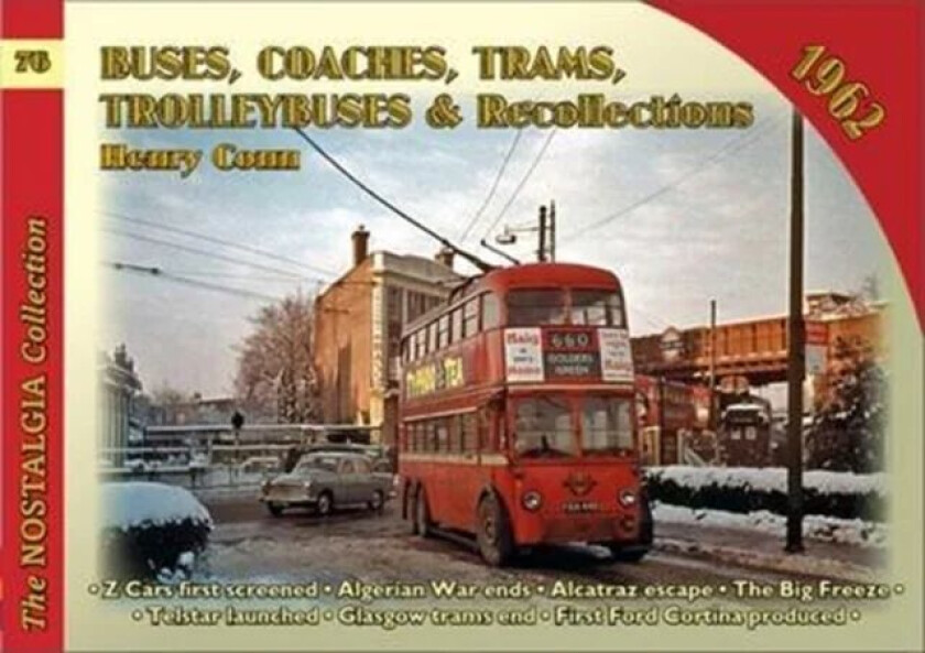 Buses Coaches, Trolleybuses & Recollections 1962 av Henry Conn