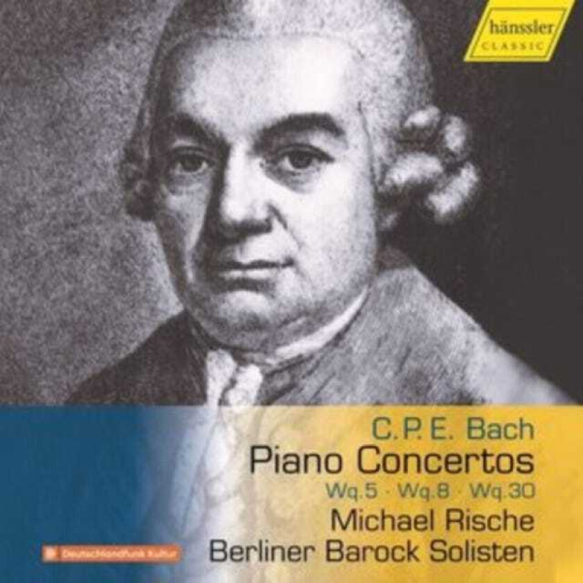 Michael Rische, Berliner Barock Solisten  C.P.E. Bach: Piano Concertos Wq.5, Wq.8, & Wq.30  CD