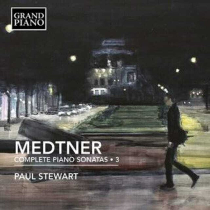 Paul Stewart, Nikolai Medtner  Medtner: Complete Piano Sonatas, Vol. 3  CD