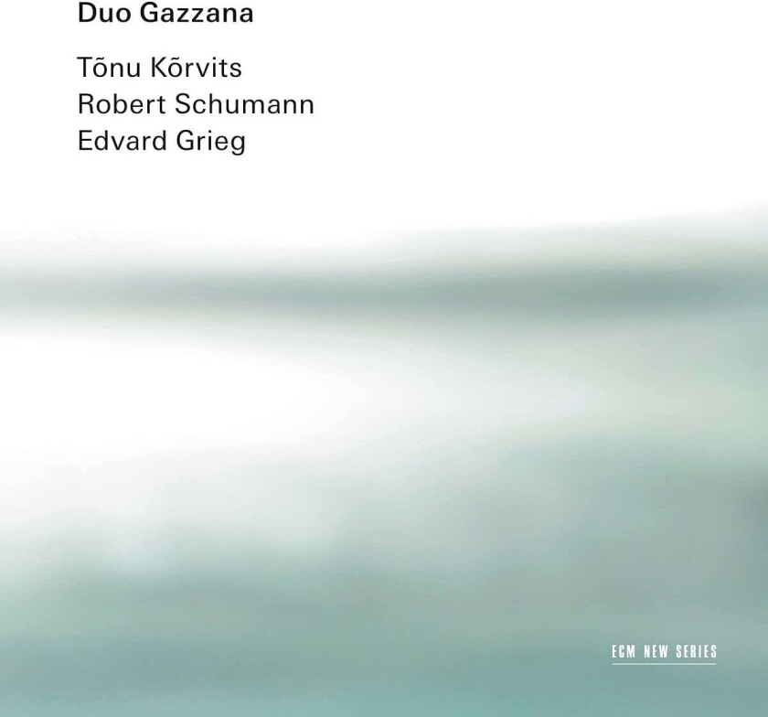 Duo Gazzana, Tonu Korvits Kõrvits, Schumann, Grieg CD