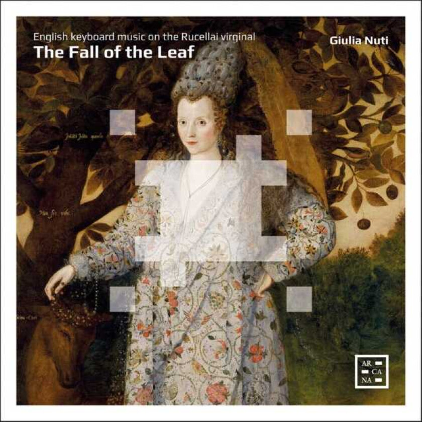 Giulia Nuti The Fall Of The Leaf English Keyboard Music On The Rucellai Virginal CD