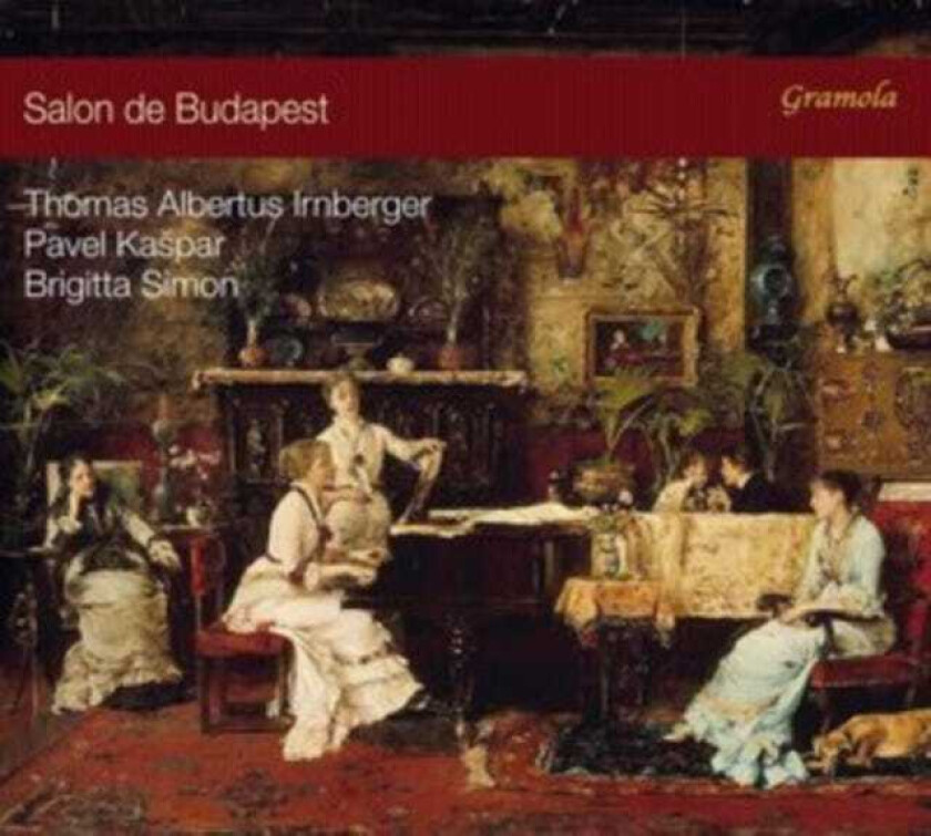 Thomas Albertus Irnberger, Pavel Kaspar, Brigitta Simon  Salon De Budapest  CD