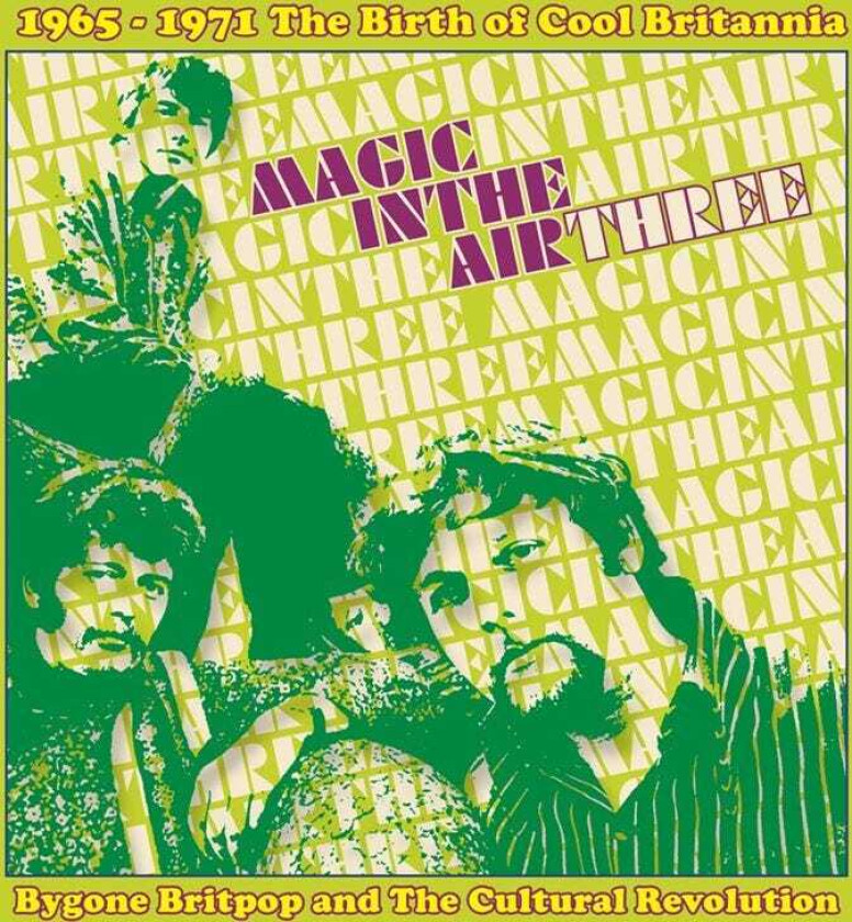Diverse Rock Magic In The Air Three: 19651971 The Birth Of Cool Britannia CD