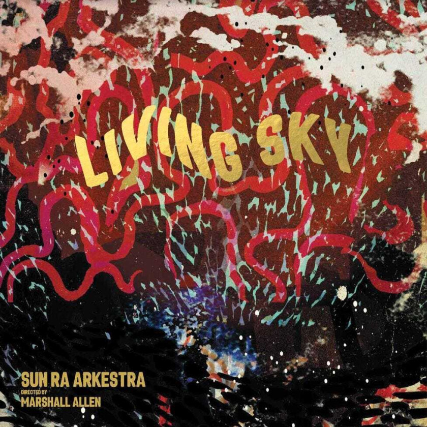 Sun Ra Arkestra  Living Sky  CD