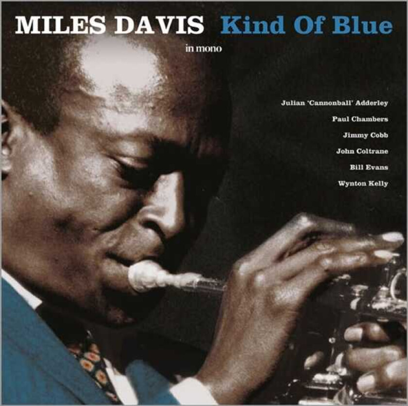 Miles Davis  Kind Of Blue (Mono)  LP/Vinyl