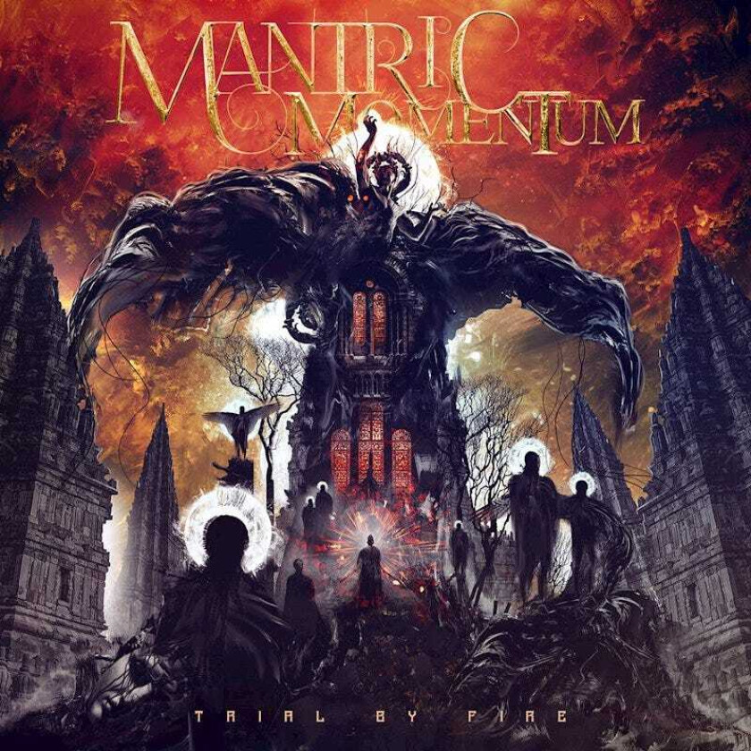 Mantric Momentum Trial By Fire CD