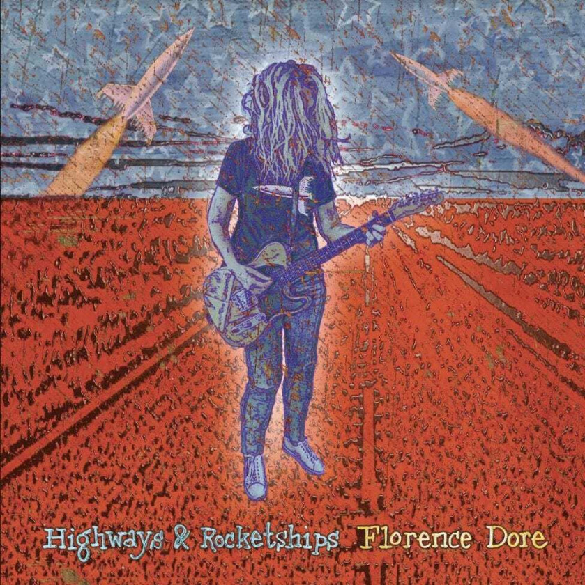 Florence Dore Highways & Rocketships LP/Vinyl