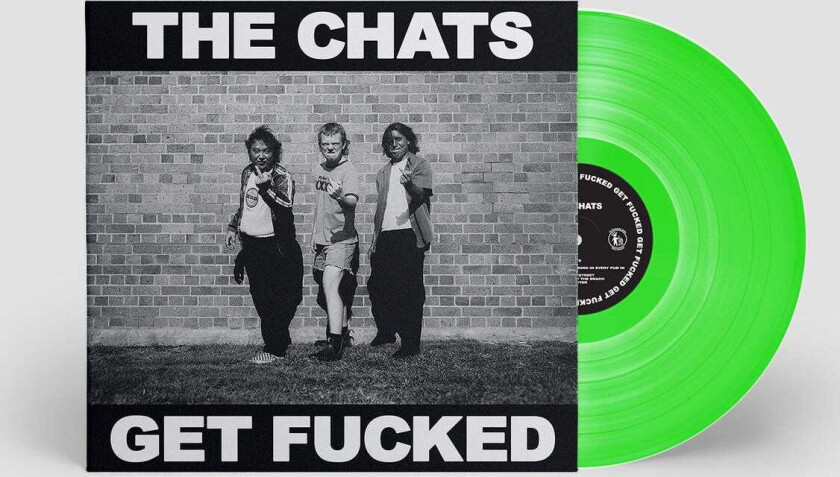 The Chats Get Fucked LP/Vinyl