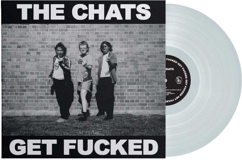 The Chats Get Fucked LP/Vinyl