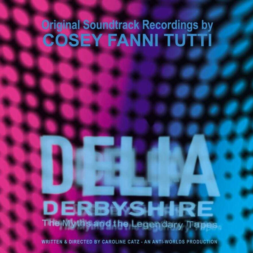 Cosey Fanni Tutti, Filmmusikk Delia Derbyshire: The Myths And The Legendary Tapes LP/Vinyl
