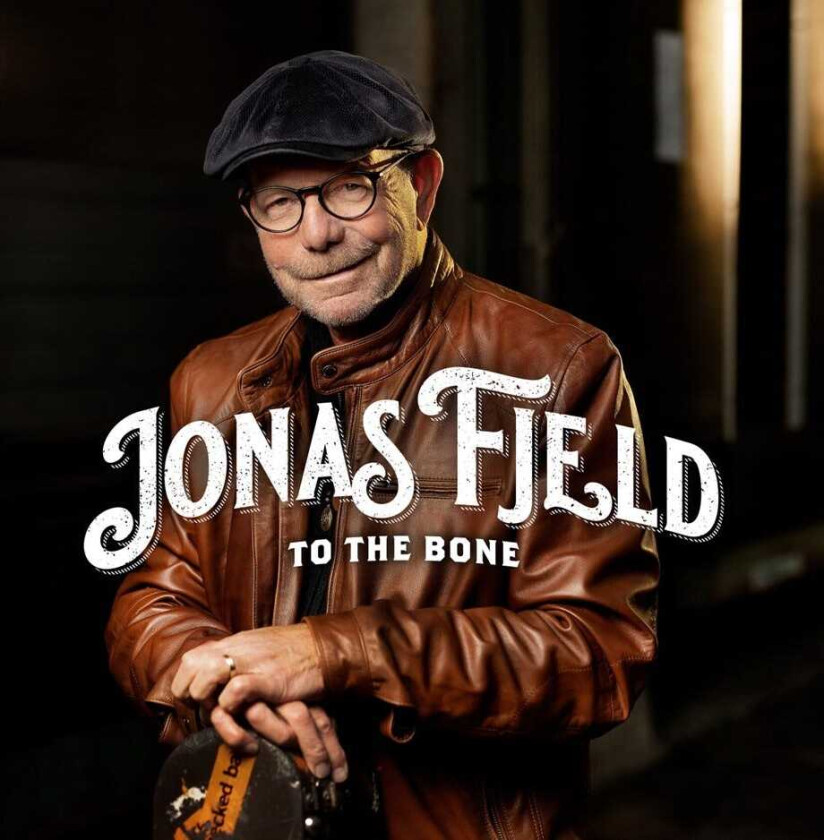 Jonas Fjeld  To The Bone  CD