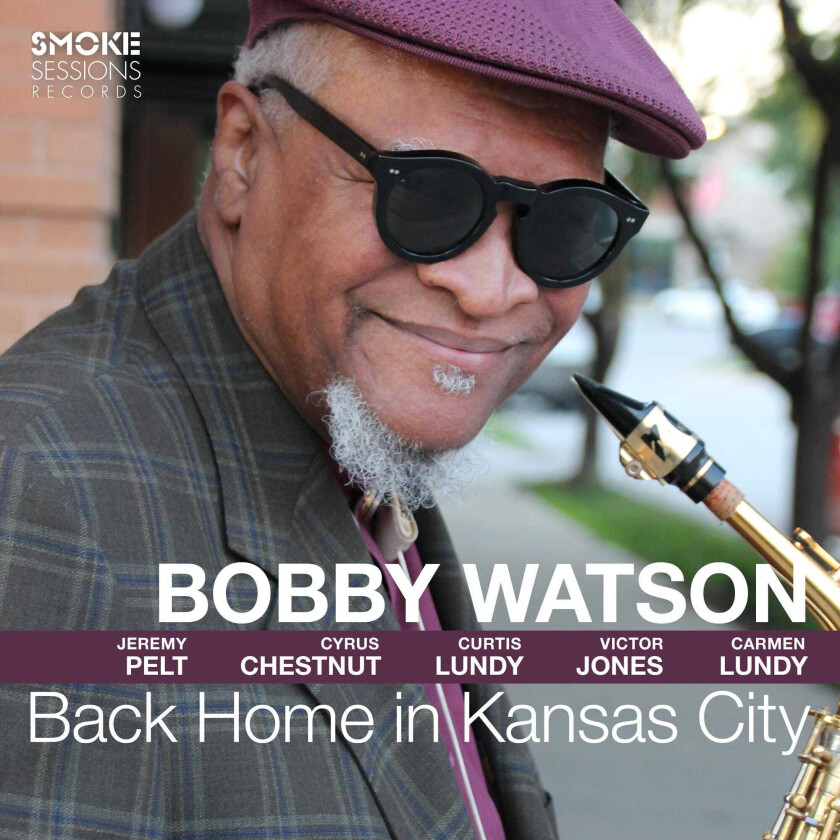 Bobby Watson Back Home In Kansas City CD
