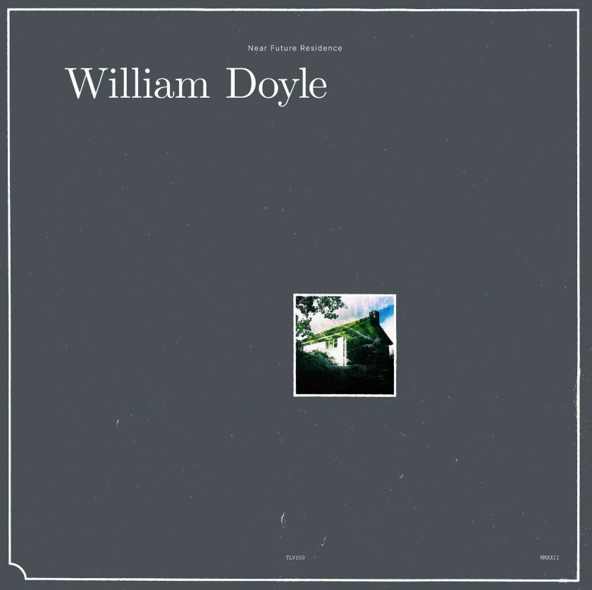 William Doyle Near Future Residence LP/Vinyl