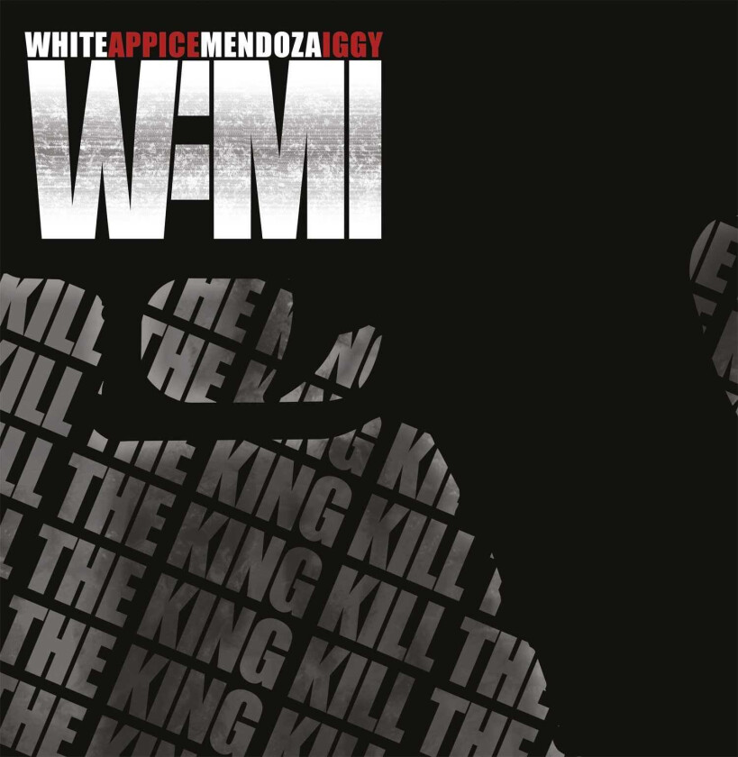 WAMI (White Appice Mendoza Iggy) Kill The King LP/Vinyl