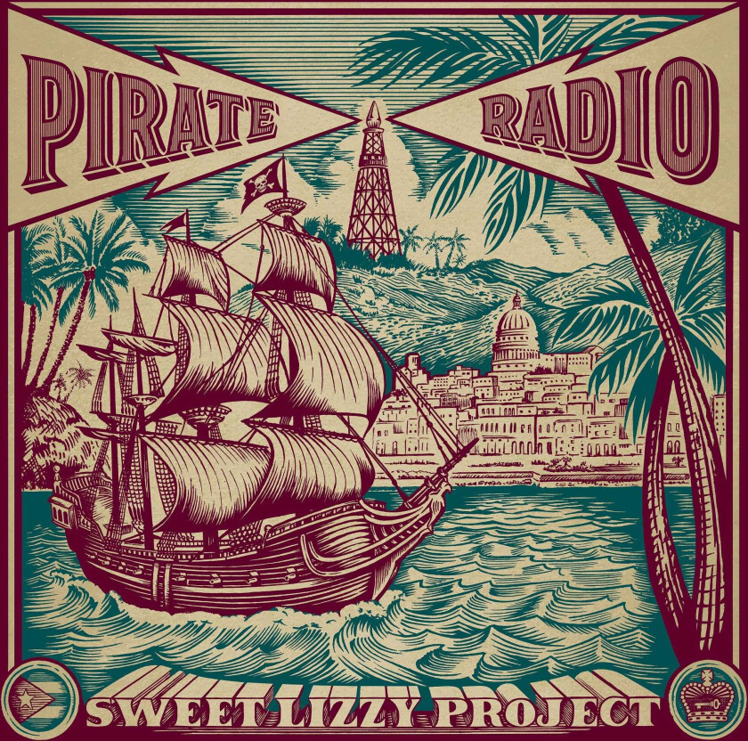 Sweet Lizzy Project Pirate Radio LP/Vinyl