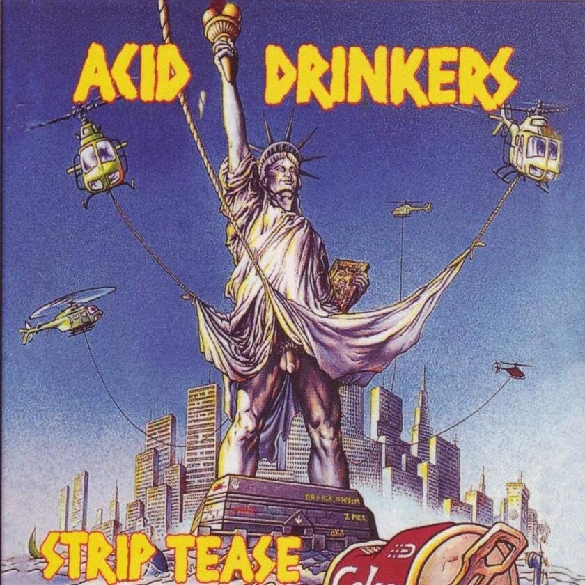 Acid Drinkers Strip Tease CD