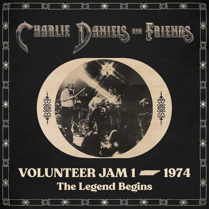 Charlie Daniels Volunteer Jam 1 1974: The Legend Begins LP/Vinyl