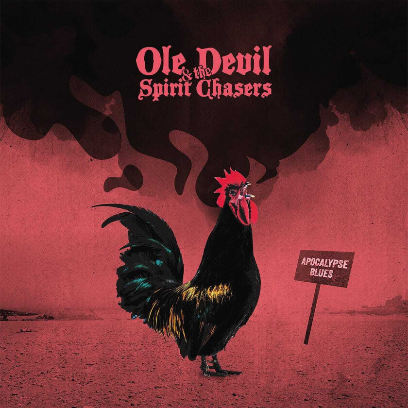 Ole Devil & The Spirit Chasers Apocalypse Blues CD