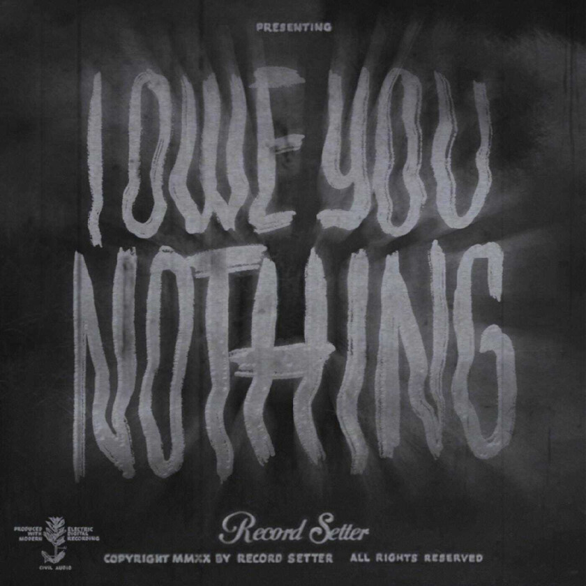 Record Setter I Owe You Nothing LP/Vinyl