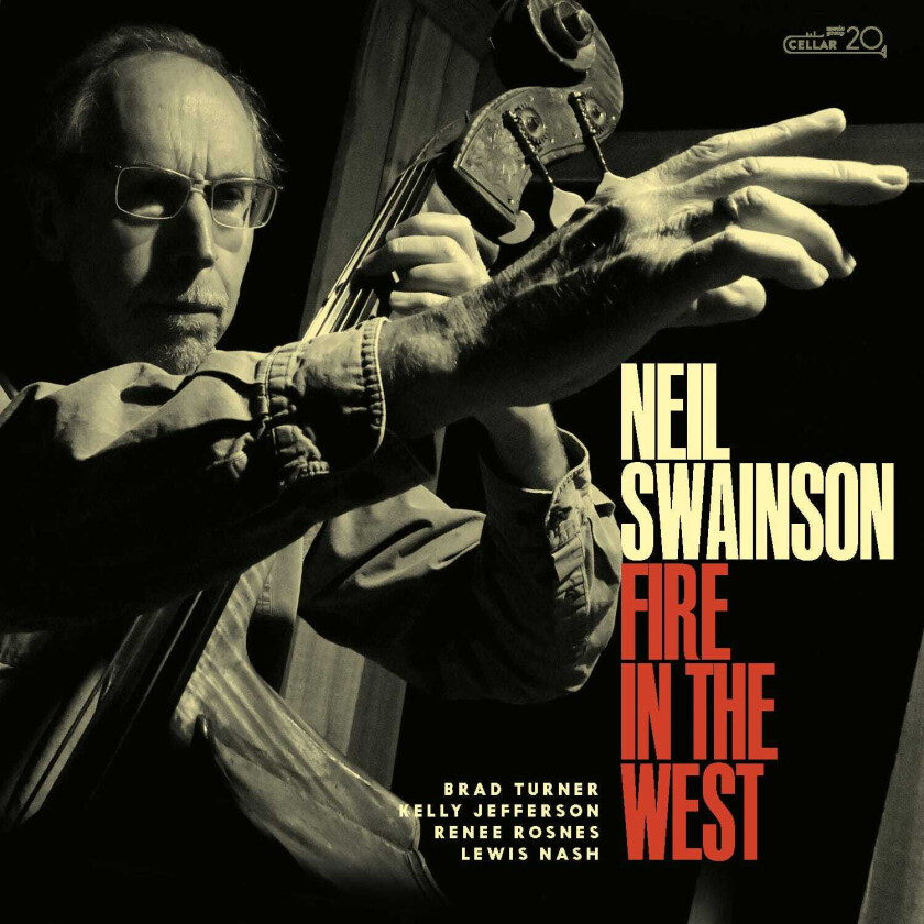 Neil Swainson  Fire In The West  CD