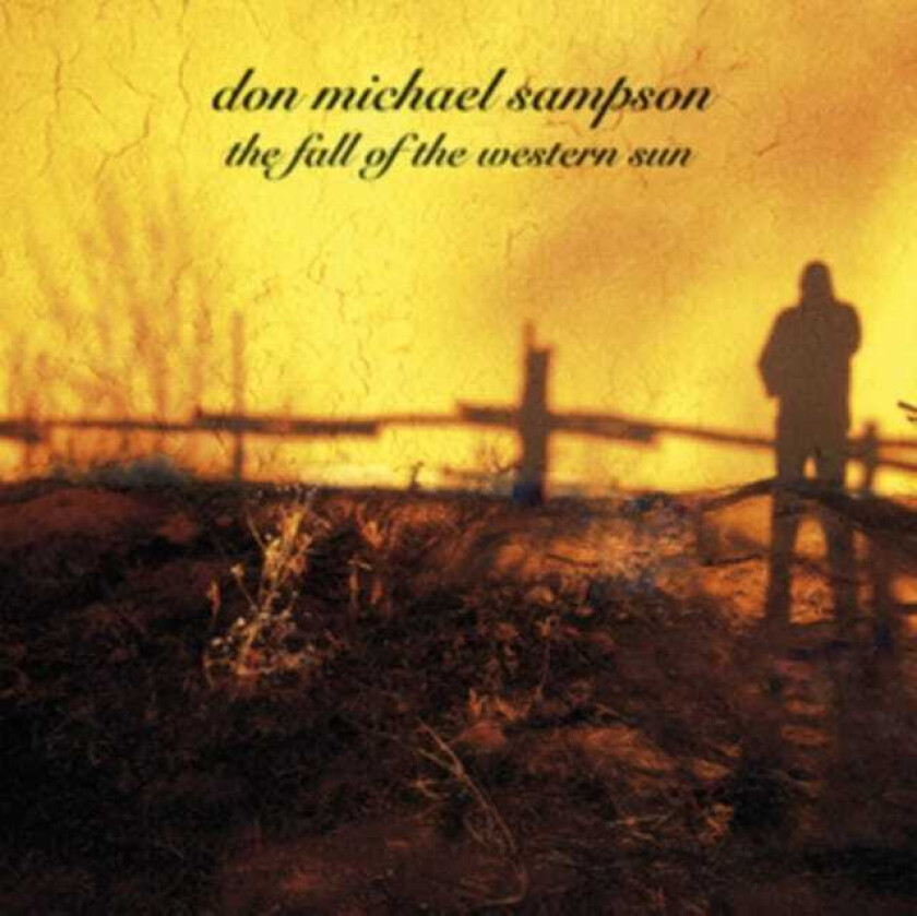 Don Michael Sampson The Fall Of The Western Sun CD