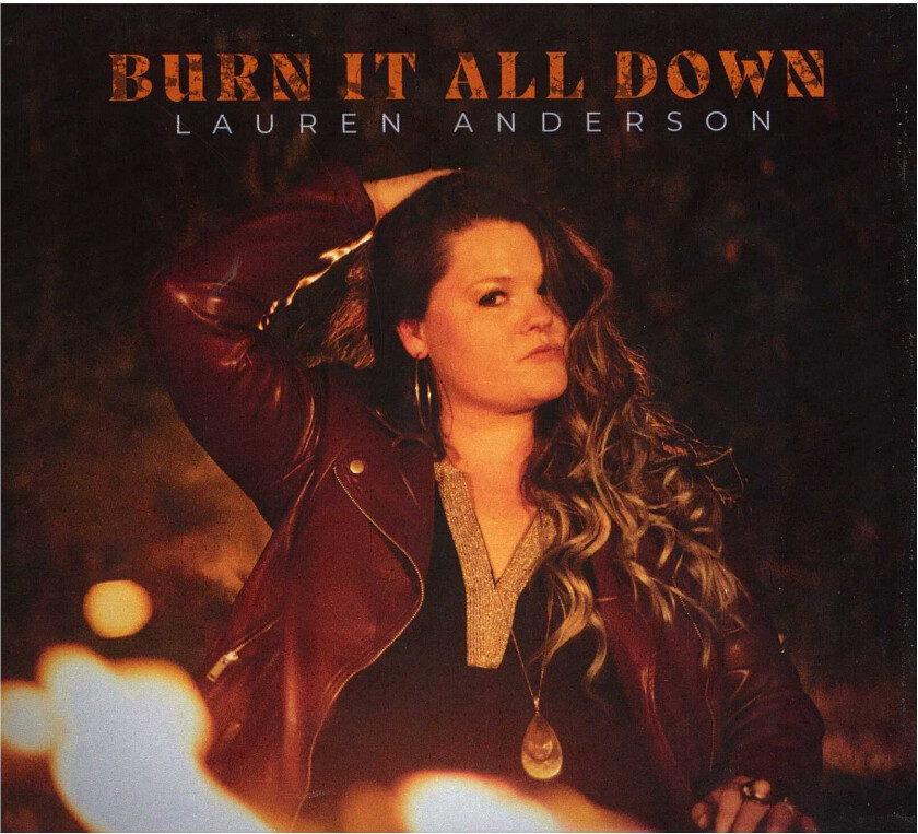 Lauren Anderson Burn It All Down CD