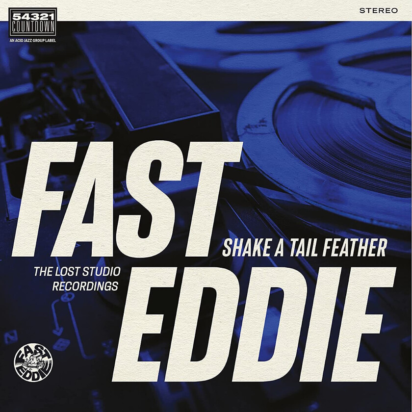 Fast Eddie Shake A Tail Feather LP/Vinyl