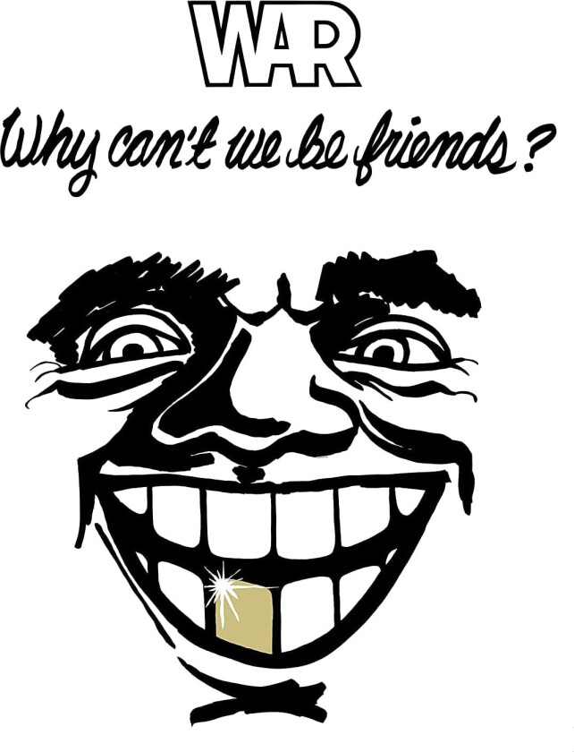 War Why Can't We Be Friends? LP/Vinyl