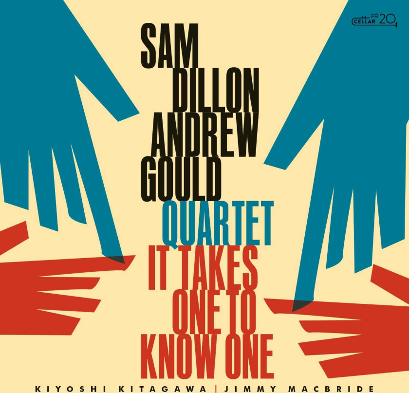 Sam Dillon & Andrew Gould, Sam Dillon, Andrew Gould It Takes One To Know One CD