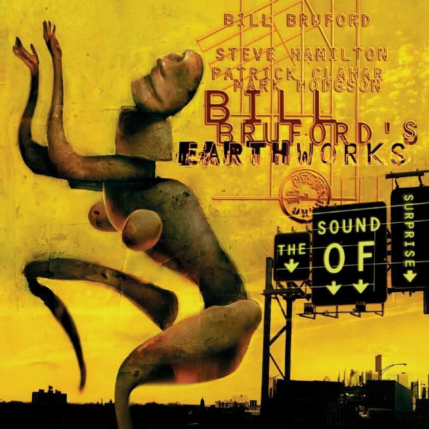 Bill Bruford, Bill Bruford's Earthworks The Sound Of Surprise CD