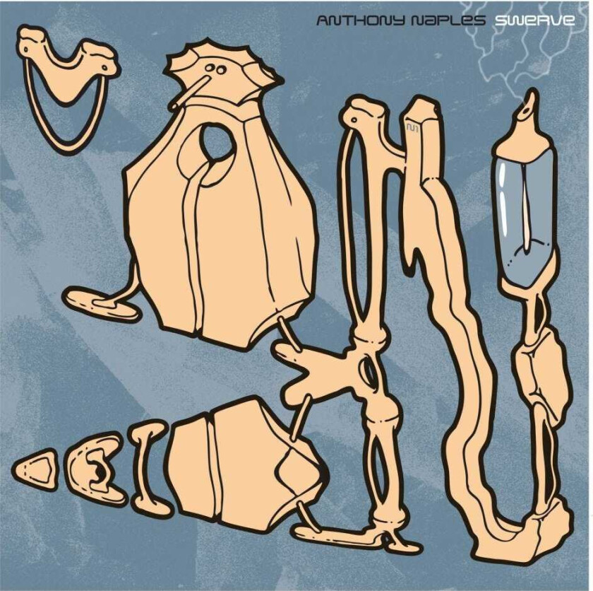 Anthony Naples Swerve EP LP/Vinyl