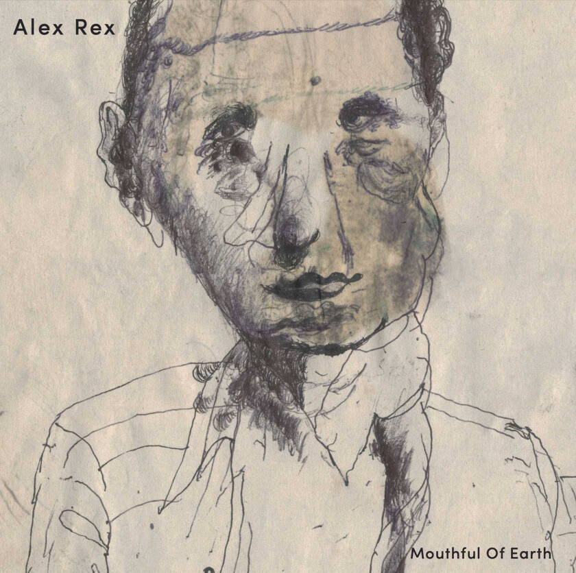 Alex Rex Mouthful Of Earth LP/Vinyl
